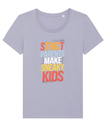 Strict Parents Make Sneaky Kids poster Lavender