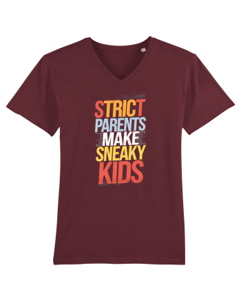 Strict Parents Make Sneaky Kids poster Burgundy