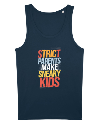 Strict Parents Make Sneaky Kids poster Navy