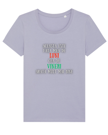 ACEASTA ESTE FAȚA MEA DE LUNI Lavender