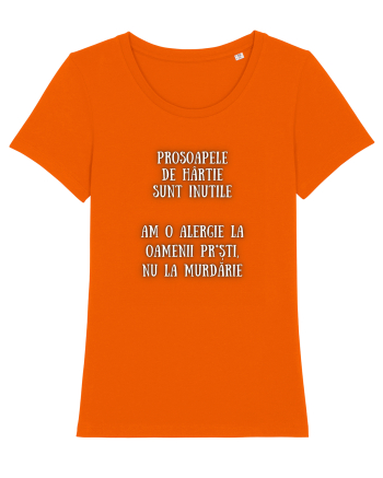 PROSOAPELE SUNT INUTILE Bright Orange