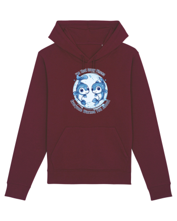 I`M THAT CRAZY PISCES YOU WERE WARNED ABOUT  Burgundy