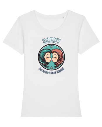 SORRY FOR BEING A SEXY GEMINI White