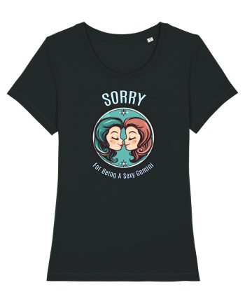SORRY FOR BEING A SEXY GEMINI Black
