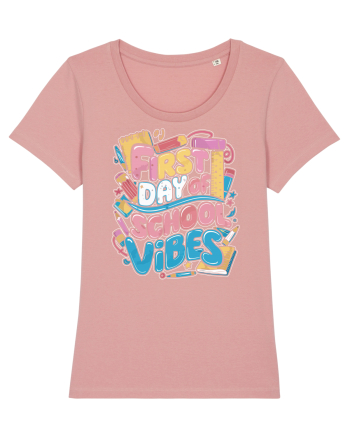 First Day of School Vibes Canyon Pink