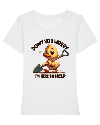 Don't You Worry I'm Here To Help White