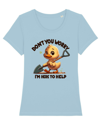 Don't You Worry I'm Here To Help Sky Blue