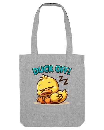 Duck Off! Heather Grey
