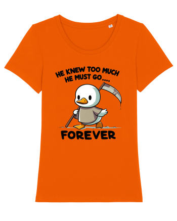 He Knew Too Much He Must Go..., Forever Bright Orange