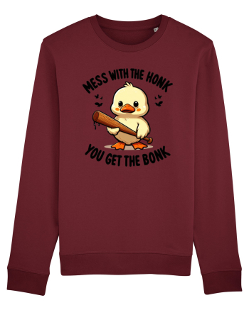 Mess With The Honk You Get The Bonk Burgundy