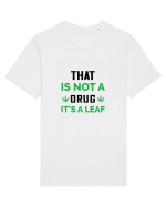 That is Not a Drug Tricou mânecă scurtă Unisex Rocker