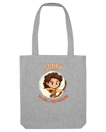 SORRY FOR BEING A SEXY  SAGGITARIUS (SAGETATOR) Heather Grey