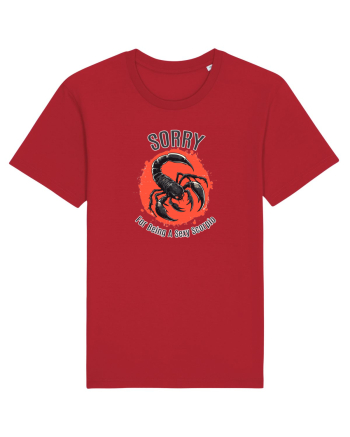 SORRY FOR BEING A SEXY  SCORPIO (SCORPION) Red