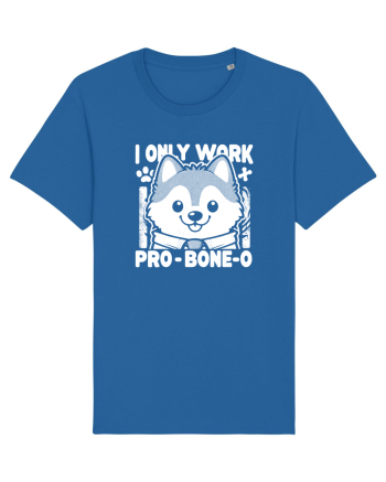 I only work pro bone-o Royal Blue