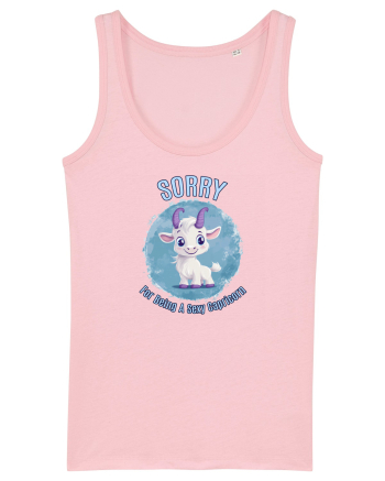 SORRY FOR BEING A SEXY CAPRICORN Cotton Pink