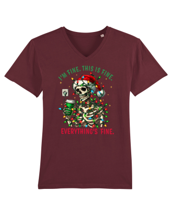 I'm Fine This Is Fine Everything's Fine Burgundy