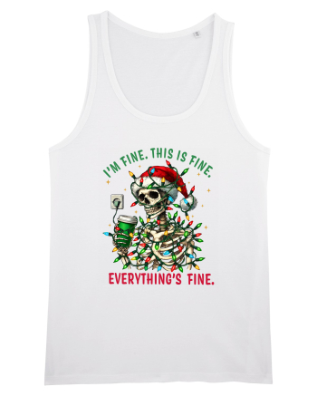 I'm Fine This Is Fine Everything's Fine White