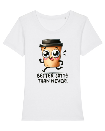 Better latte than never - pentru iubitorii de cafea White