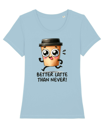 Better latte than never - pentru iubitorii de cafea Sky Blue