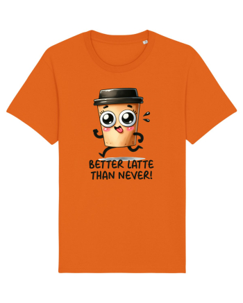 Better latte than never - pentru iubitorii de cafea Bright Orange