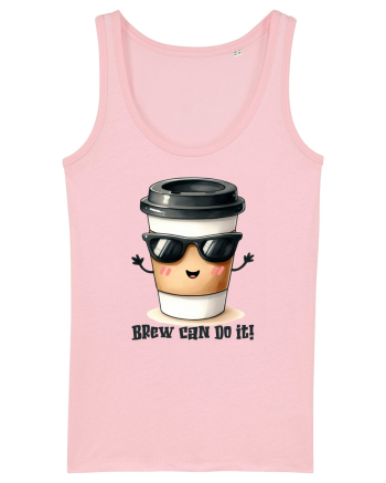 Brew can do it! - pentru iubitorii de cafea Cotton Pink