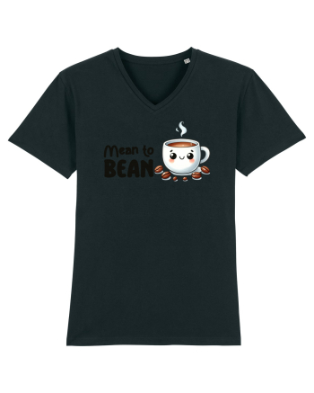 Mean to bean - pentru iubitorii de cafea Black