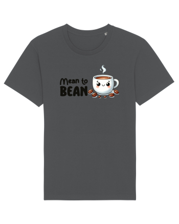 Mean to bean - pentru iubitorii de cafea Anthracite