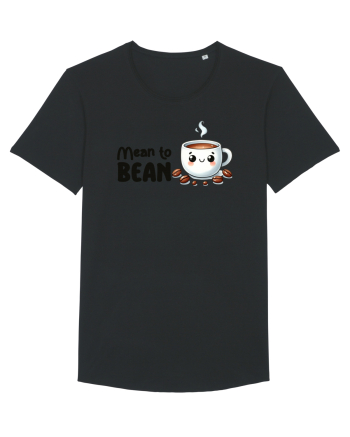 Mean to bean - pentru iubitorii de cafea Black