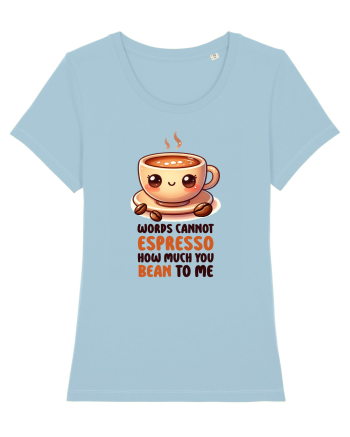 Words cannot espresso - pentru iubitorii de cafea Sky Blue