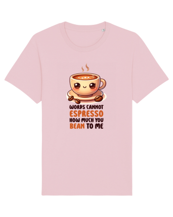 Words cannot espresso - pentru iubitorii de cafea Cotton Pink