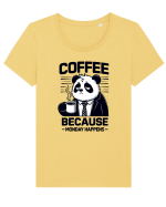 Coffee - because monday happens - pentru dependenții de cafea Tricou mânecă scurtă guler larg fitted Damă Expresser