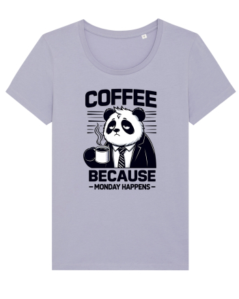 Coffee - because monday happens - pentru dependenții de cafea Lavender