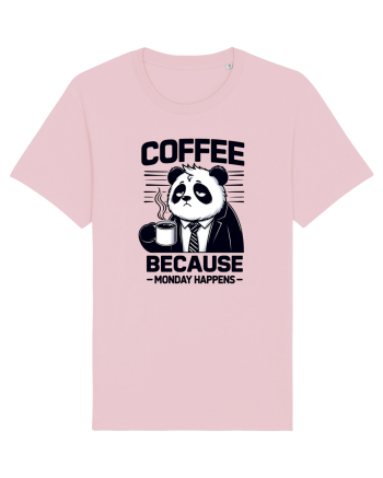 Coffee - because monday happens - pentru dependenții de cafea Cotton Pink
