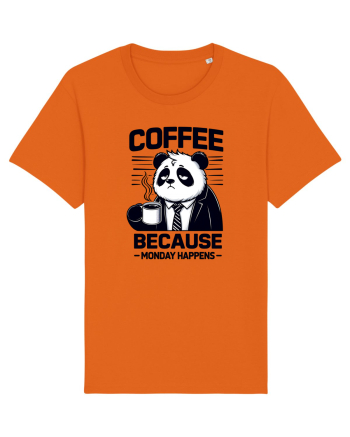 Coffee - because monday happens - pentru dependenții de cafea Bright Orange