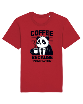 Coffee - because monday happens - pentru dependenții de cafea Red