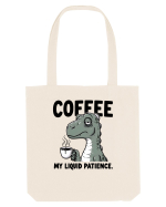 Coffee - my liquid patience - pentru dependenții de cafea Sacoșă textilă