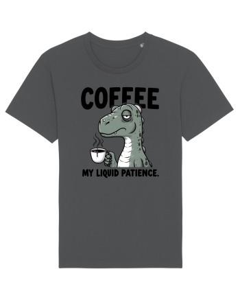 Coffee - my liquid patience - pentru dependenții de cafea Anthracite