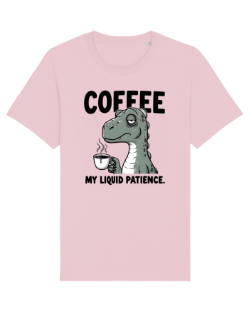 Coffee - my liquid patience - pentru dependenții de cafea Cotton Pink