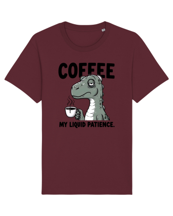 Coffee - my liquid patience - pentru dependenții de cafea Burgundy