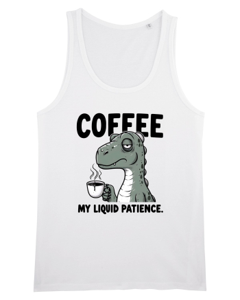 Coffee - my liquid patience - pentru dependenții de cafea White