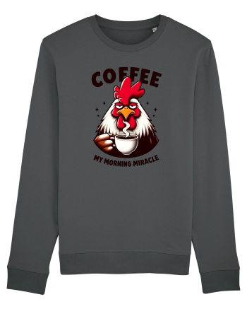 Coffee - my morning miracle - pentru dependenții de cafea Anthracite