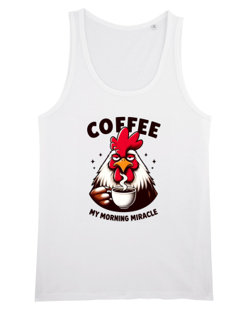 Coffee - my morning miracle - pentru dependenții de cafea White