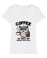 Coffee - my only morning motivation - pentru dependenții de cafea Tricou mânecă scurtă guler V Damă Evoker