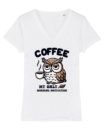 Coffee - my only morning motivation - pentru dependenții de cafea White