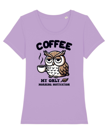 Coffee - my only morning motivation - pentru dependenții de cafea Lavender Dawn