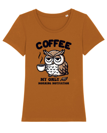 Coffee - my only morning motivation - pentru dependenții de cafea Roasted Orange