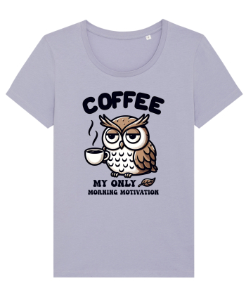 Coffee - my only morning motivation - pentru dependenții de cafea Lavender
