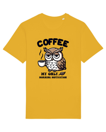 Coffee - my only morning motivation - pentru dependenții de cafea Spectra Yellow