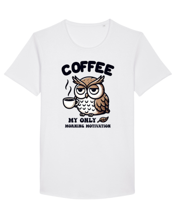 Coffee - my only morning motivation - pentru dependenții de cafea White