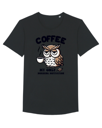 Coffee - my only morning motivation - pentru dependenții de cafea Black